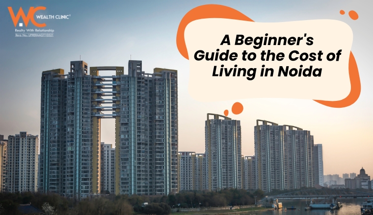 A Beginner's Guide to the Cost of Living in Noida